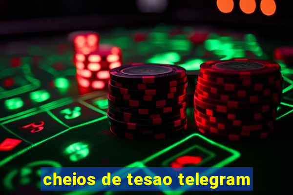 cheios de tesao telegram